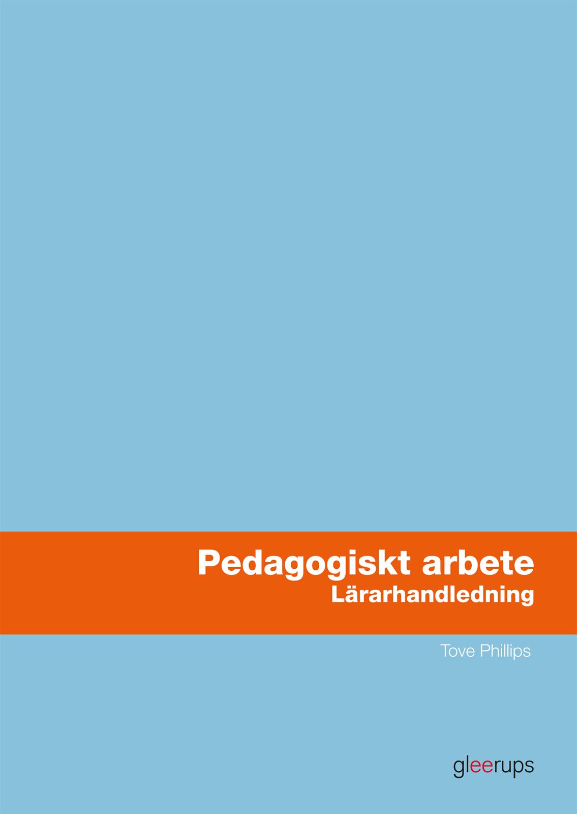 Omslag: Pedagogiskt arbete, lärarhandledning