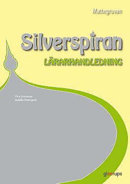Omslag: Mattegruvan 4-6 Silverspiran Lärarhandl
