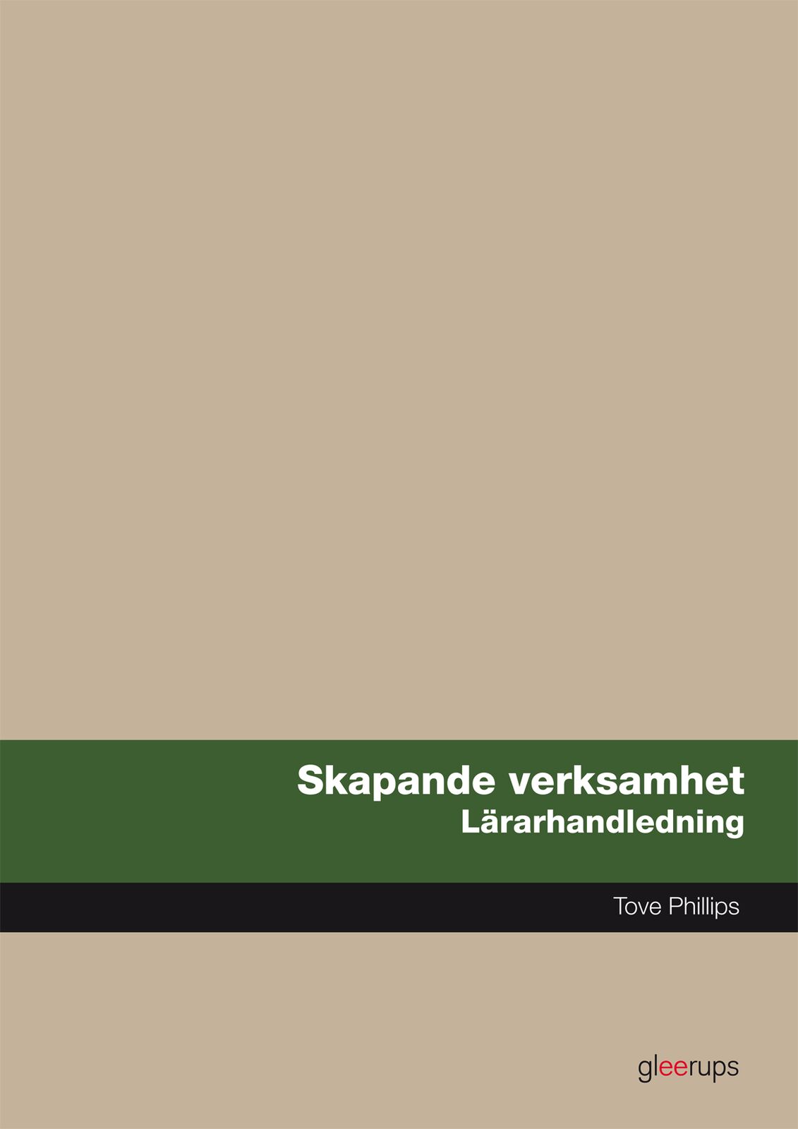 Omslag: Skapande verksamhet, lärarhandledning