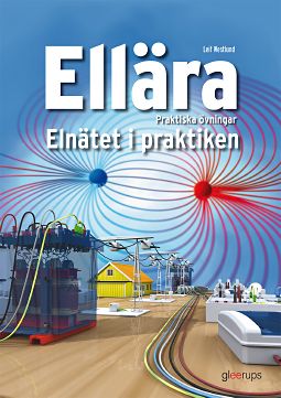 Omslag: Ellära Praktiska övningar, Elnätet i praktiken