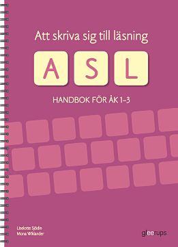 Omslag: Att skriva sig till läsning - Handbok för åk 1-3