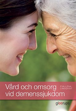 Omslag: Vård och omsorg vid demenssjukdom, elevbok