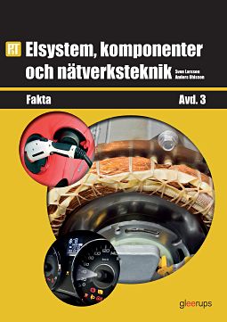 Omslag: Personbilsteknik Elsystem, komponenter och nätverksteknik