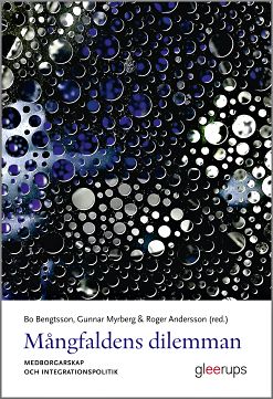 Omslag: Mångfaldens dilemman - medborgarskap och integrationspolitik