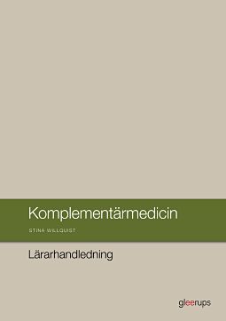 Omslag: Komplementärmedicin Lärarhandledning