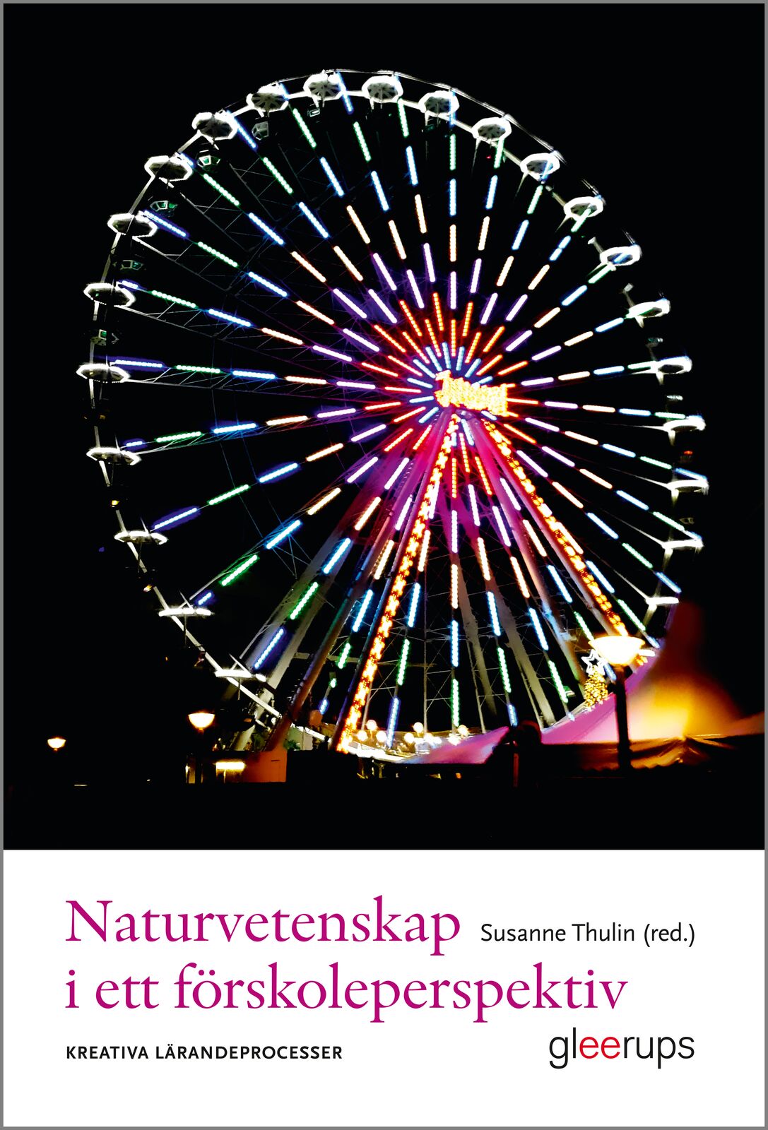 Omslag: Naturvetenskap i ett förskoleperspektiv