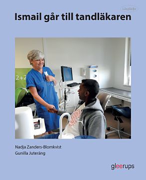 Omslag: Läsglädje Ismail går till tandläkaren