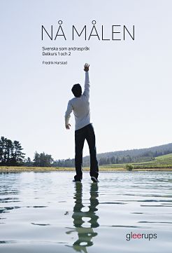 Omslag: Nå målen, svenska som andraspråk delkurs 1 och 2