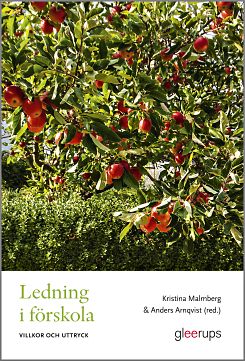 Omslag: Ledning i förskola : Villkor och uttryck