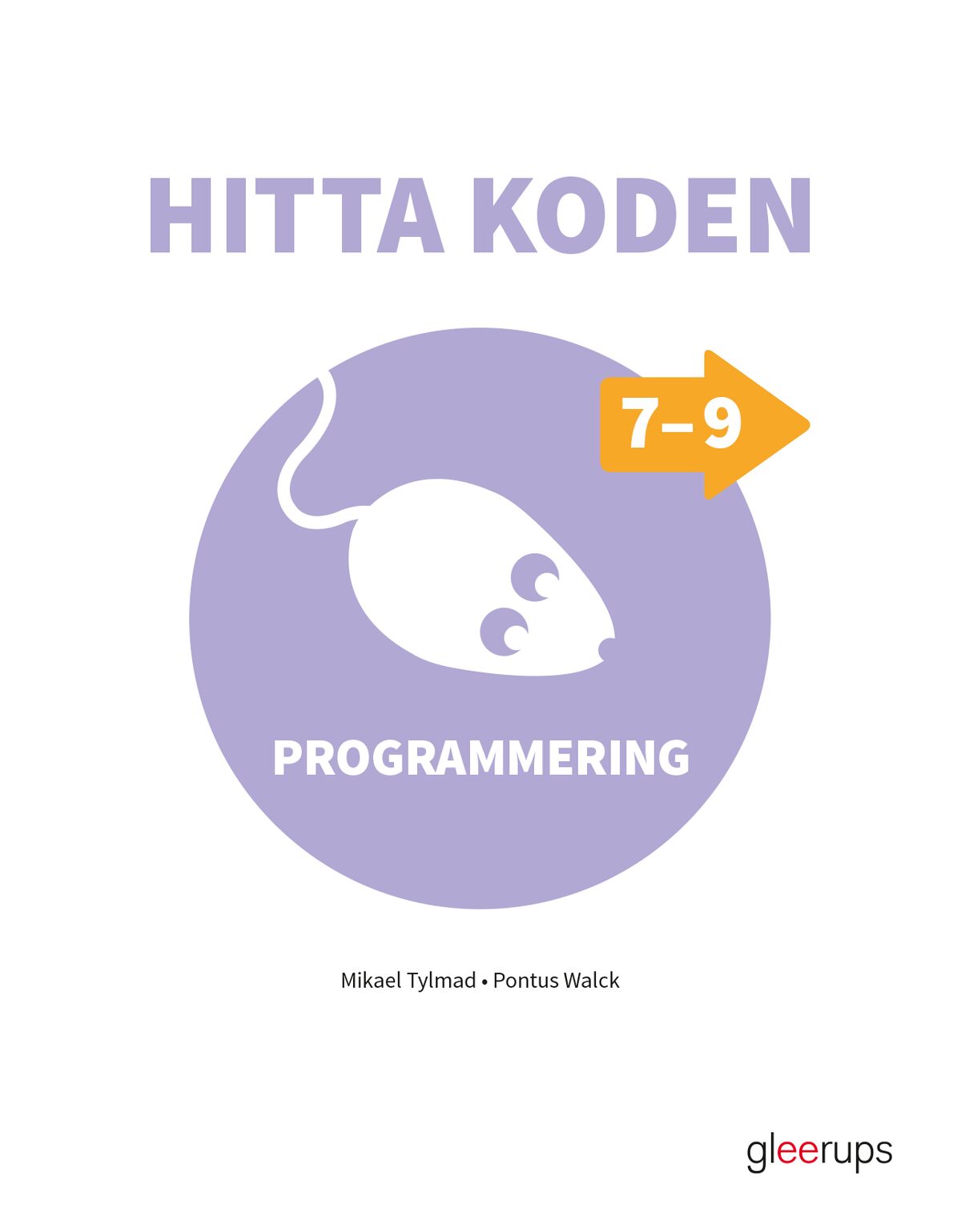 Omslag: Hitta koden 7-9, 20 elevhäfte + 1 lärarhäfte