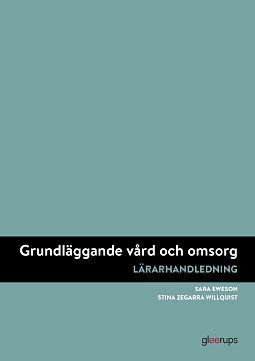 Omslag: Grundläggande vård och omsorg, lärarhandledning