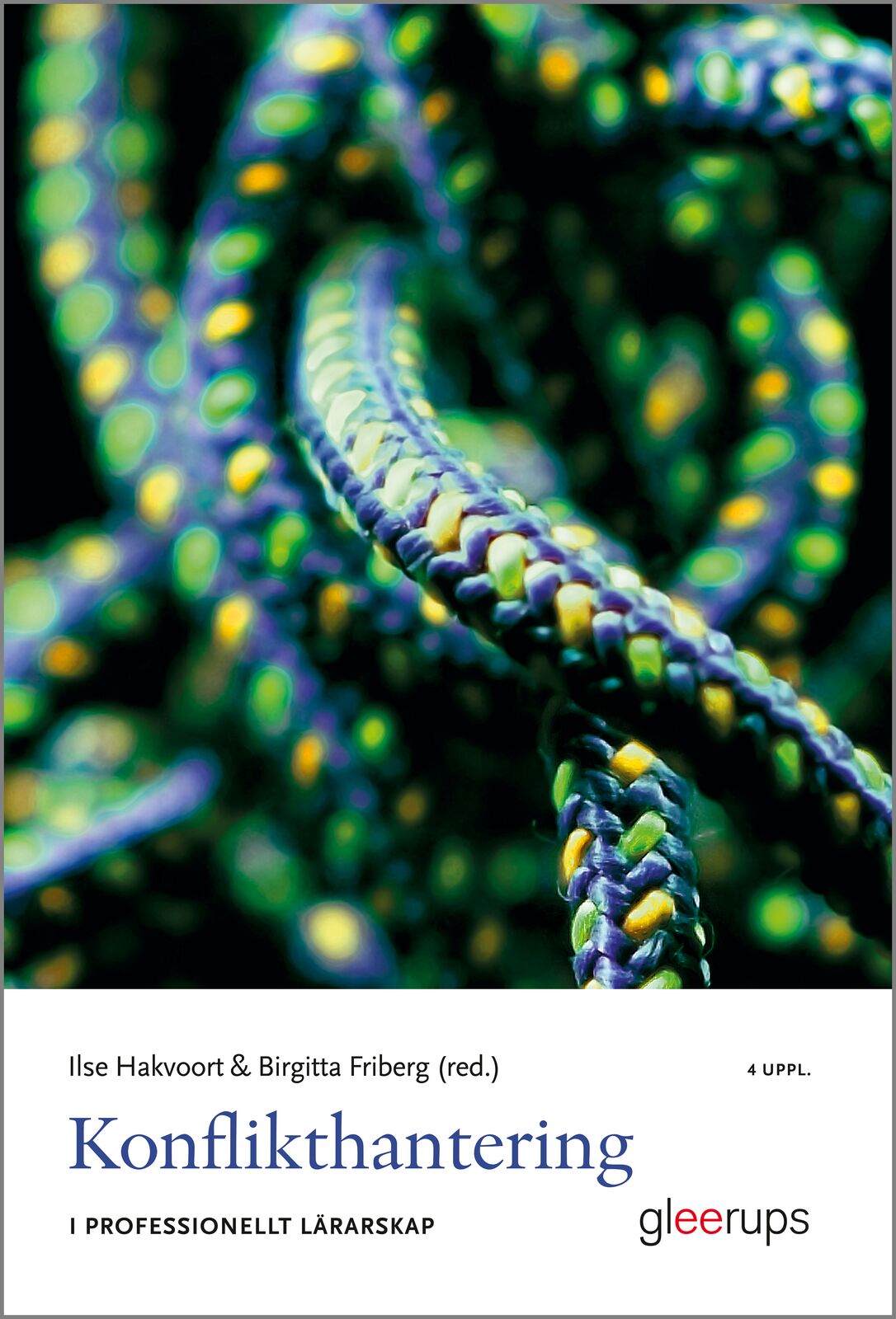 Omslag: Konflikthantering i professionellt lärarskap