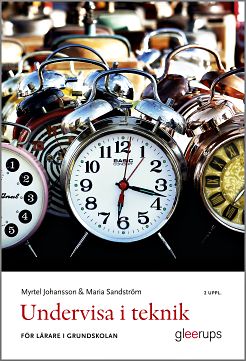 Omslag: Undervisa i teknik – för lärare i grundskolan, 2 uppl