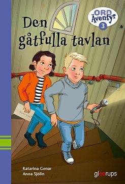 Omslag: Ord & Äventyr läsebok 3B, Den gåtfulla tavlan
