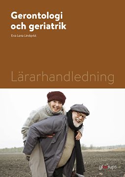 Omslag: Gerontologi och geriatrik, lärarhandledning