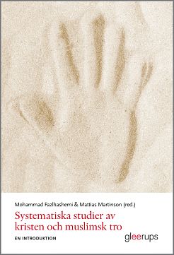 Omslag: Systematiska studier av kristen och muslimsk tro : - en introduktion