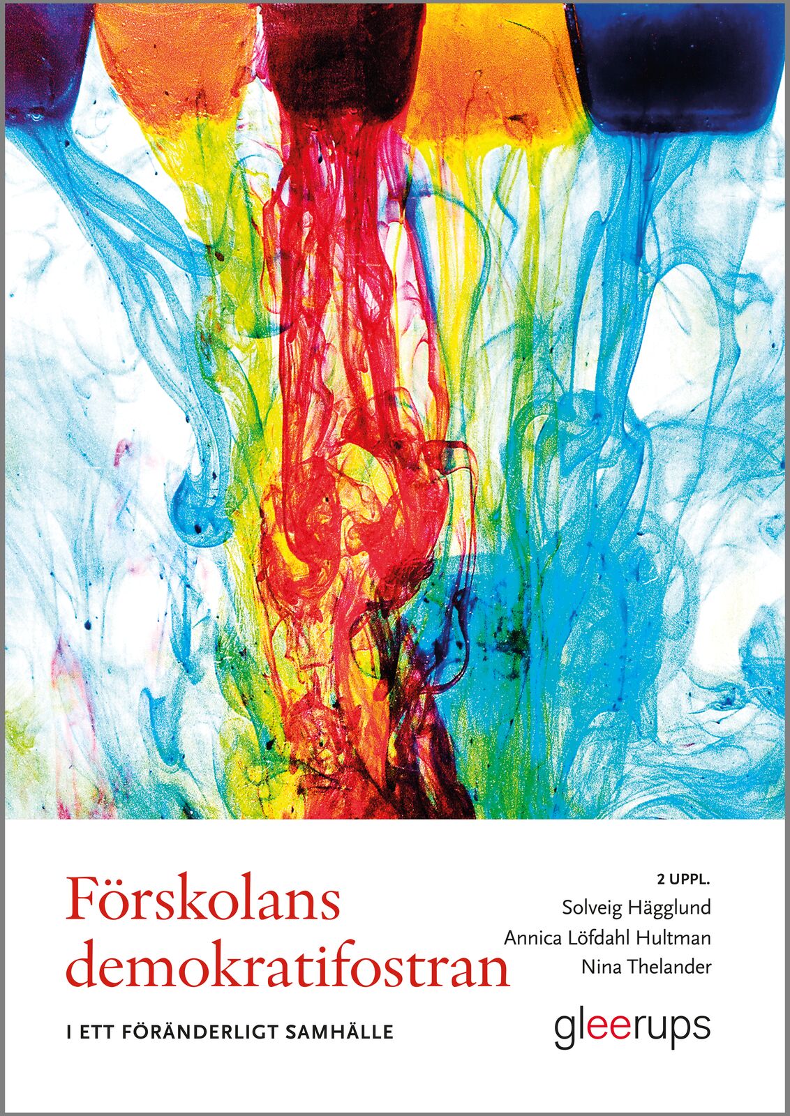 Omslag: Förskolans demokratifostran, 2 uppl : i ett föränderligt samhälle