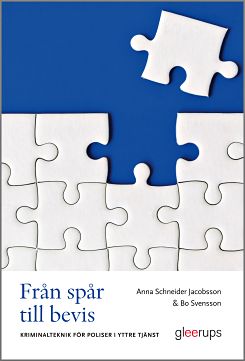 Omslag: Från spår till bevis : Kriminalteknik för poliser i yttre tjänst