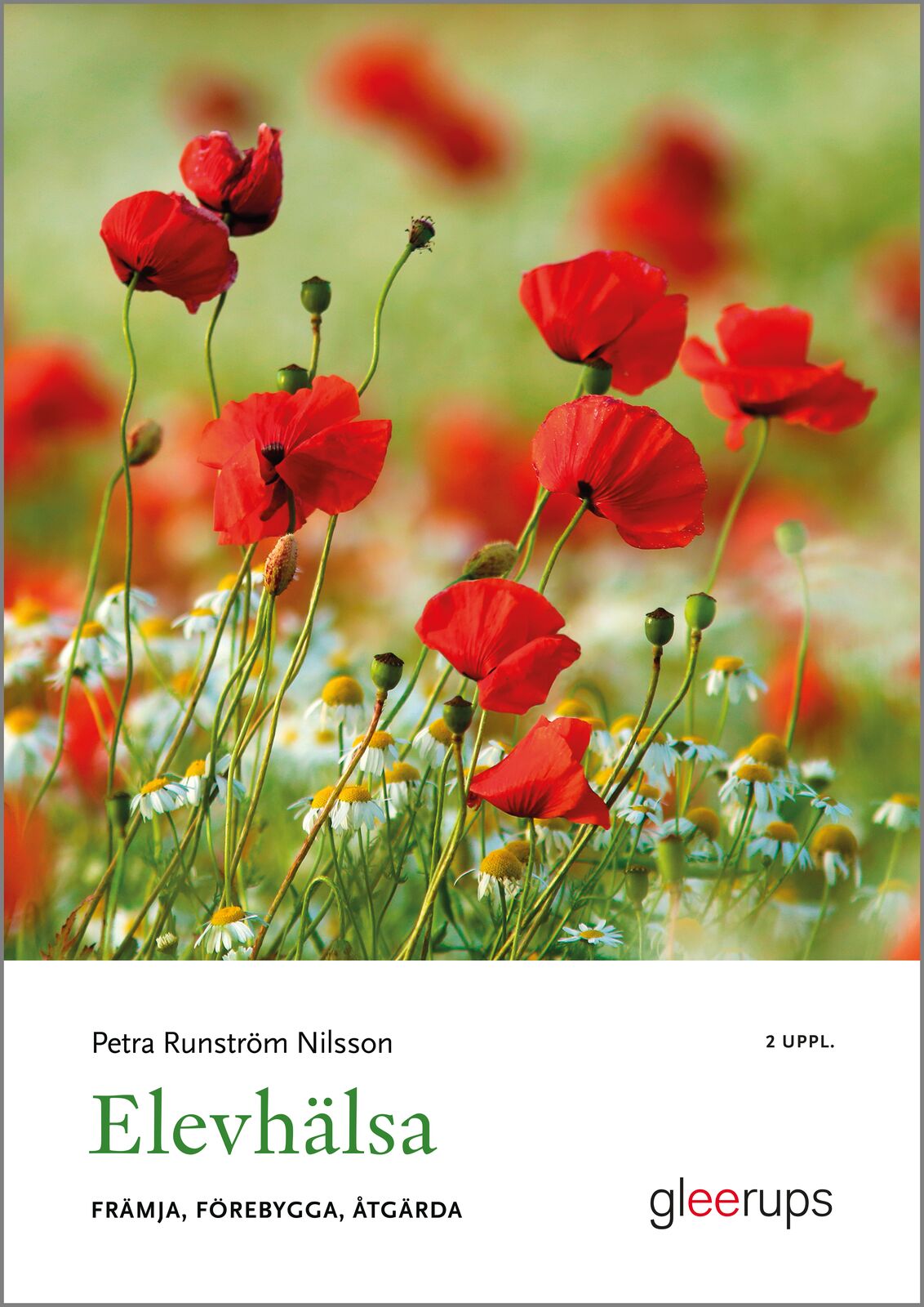 Omslag: Elevhälsa : främja, förebygga, åtgärda