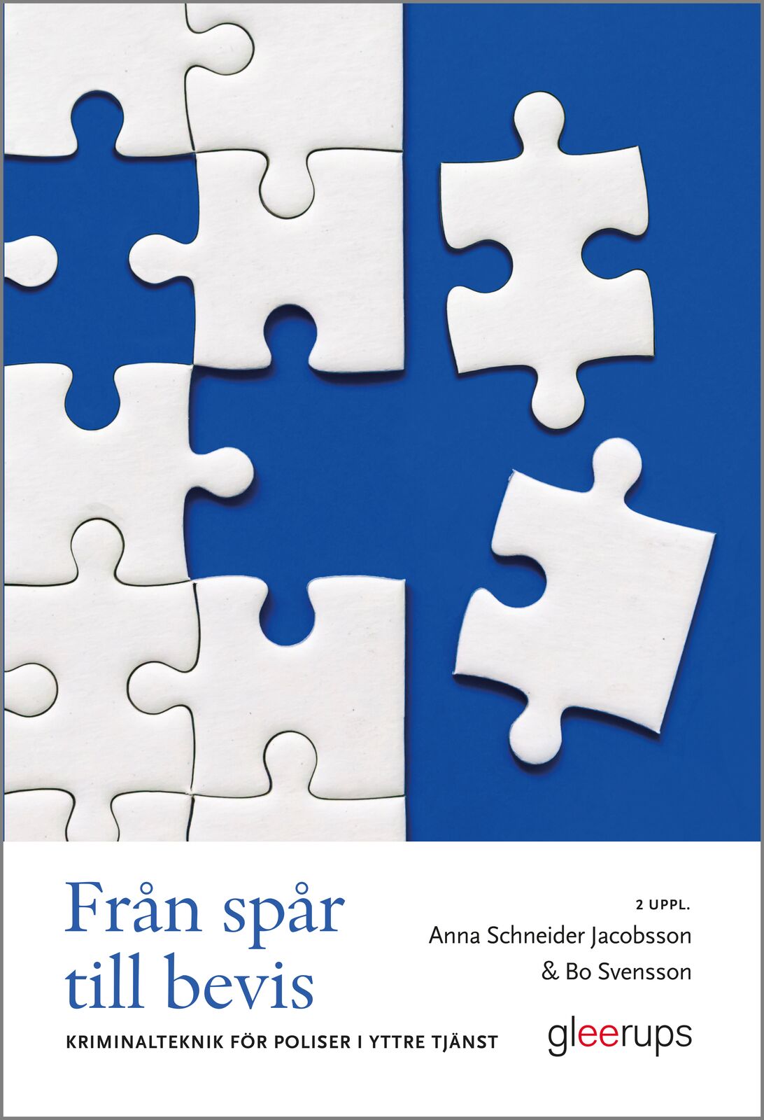 Omslag: Från spår till bevis : kriminalteknik för poliser i yttre tjänst