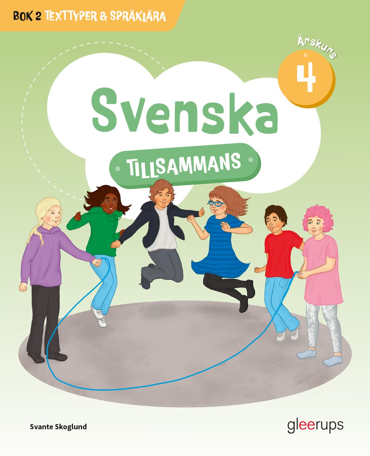 Omslag: Svenska tillsammans årskurs 4, bok 2: Texttyper & Språklära
