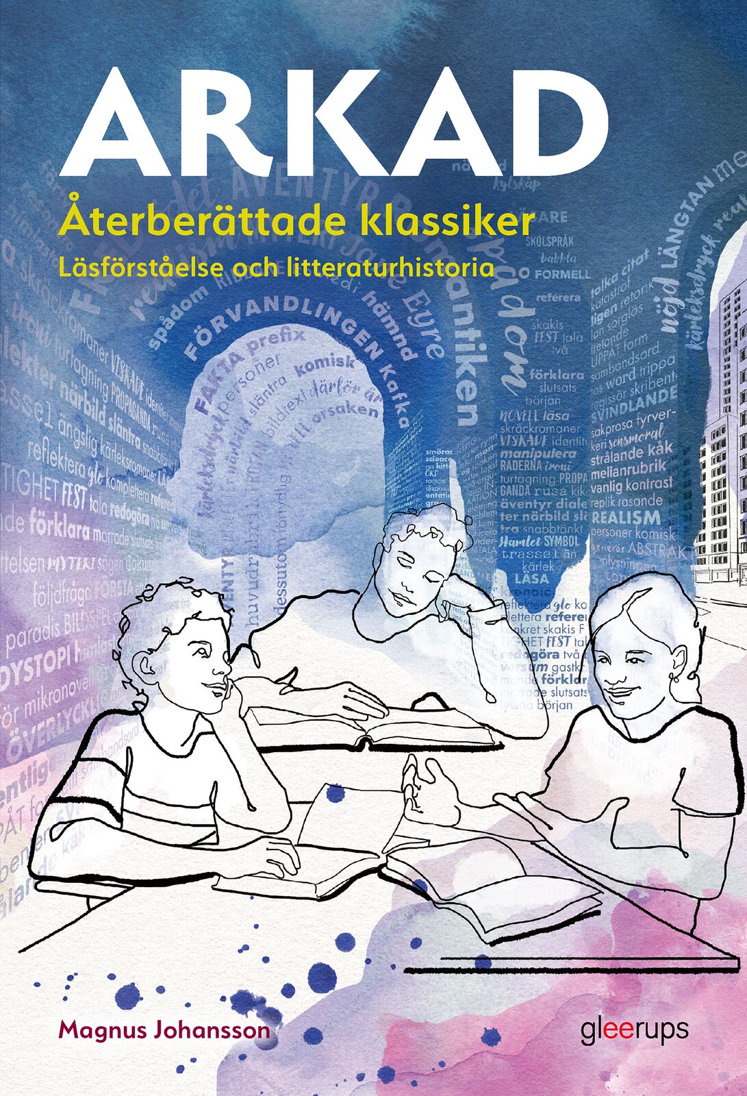 Omslag: Arkad Återberättade klassiker : Läsförståelse och litteraturhistoria