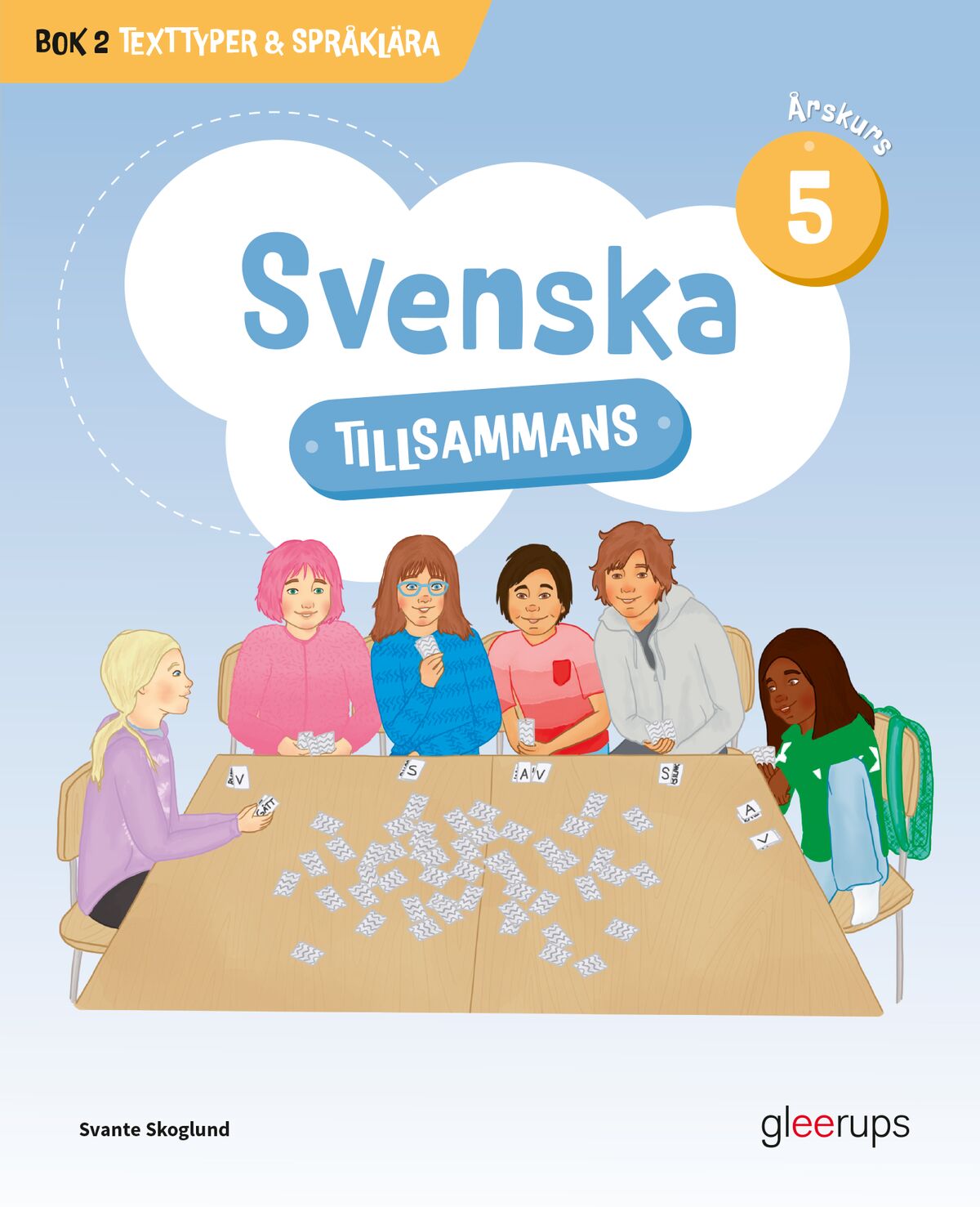 Omslag: Svenska tillsammans årskurs 5, bok 2 - Texttyper & Språklära