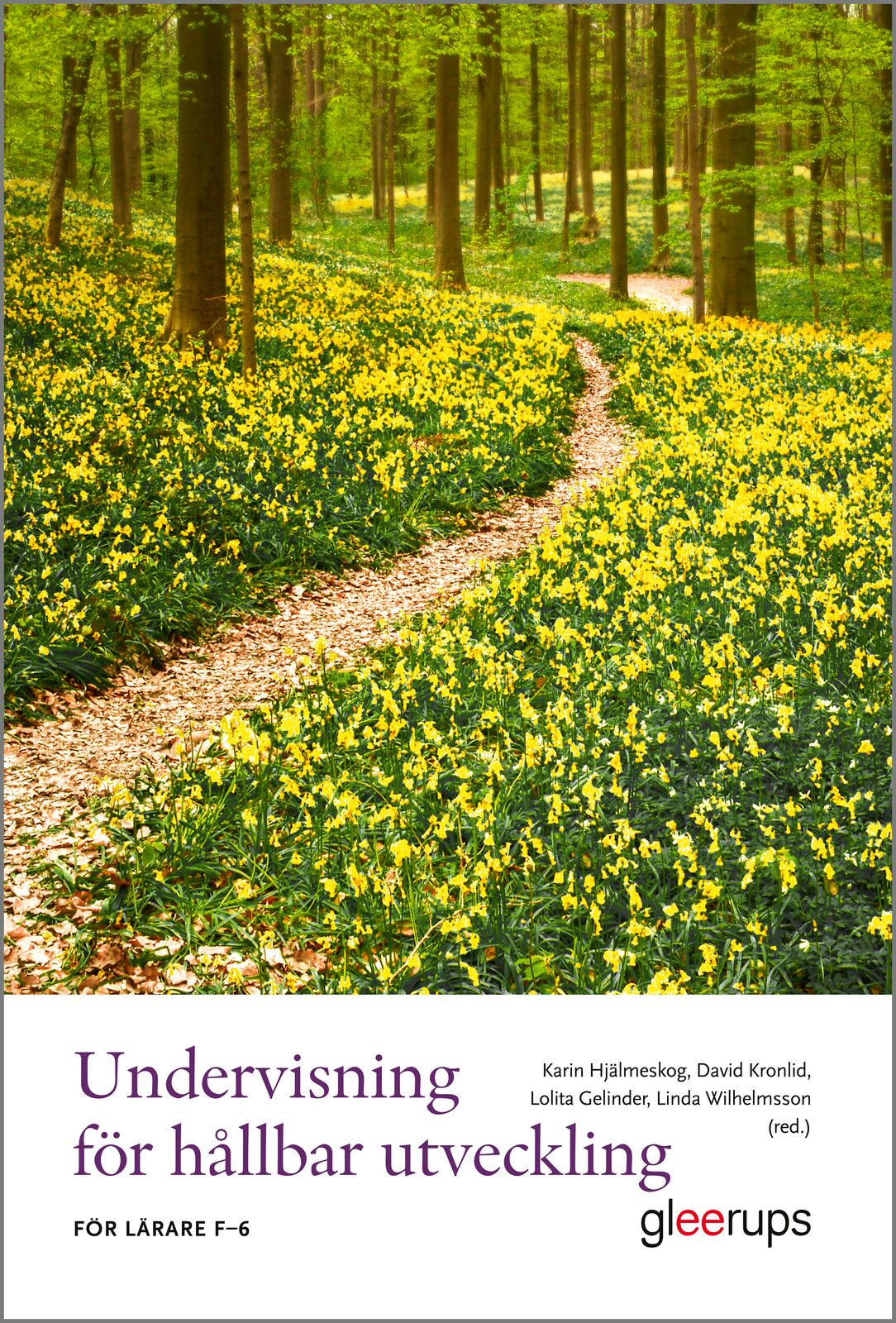 Omslag: Undervisning för hållbar utveckling : För lärare F–6