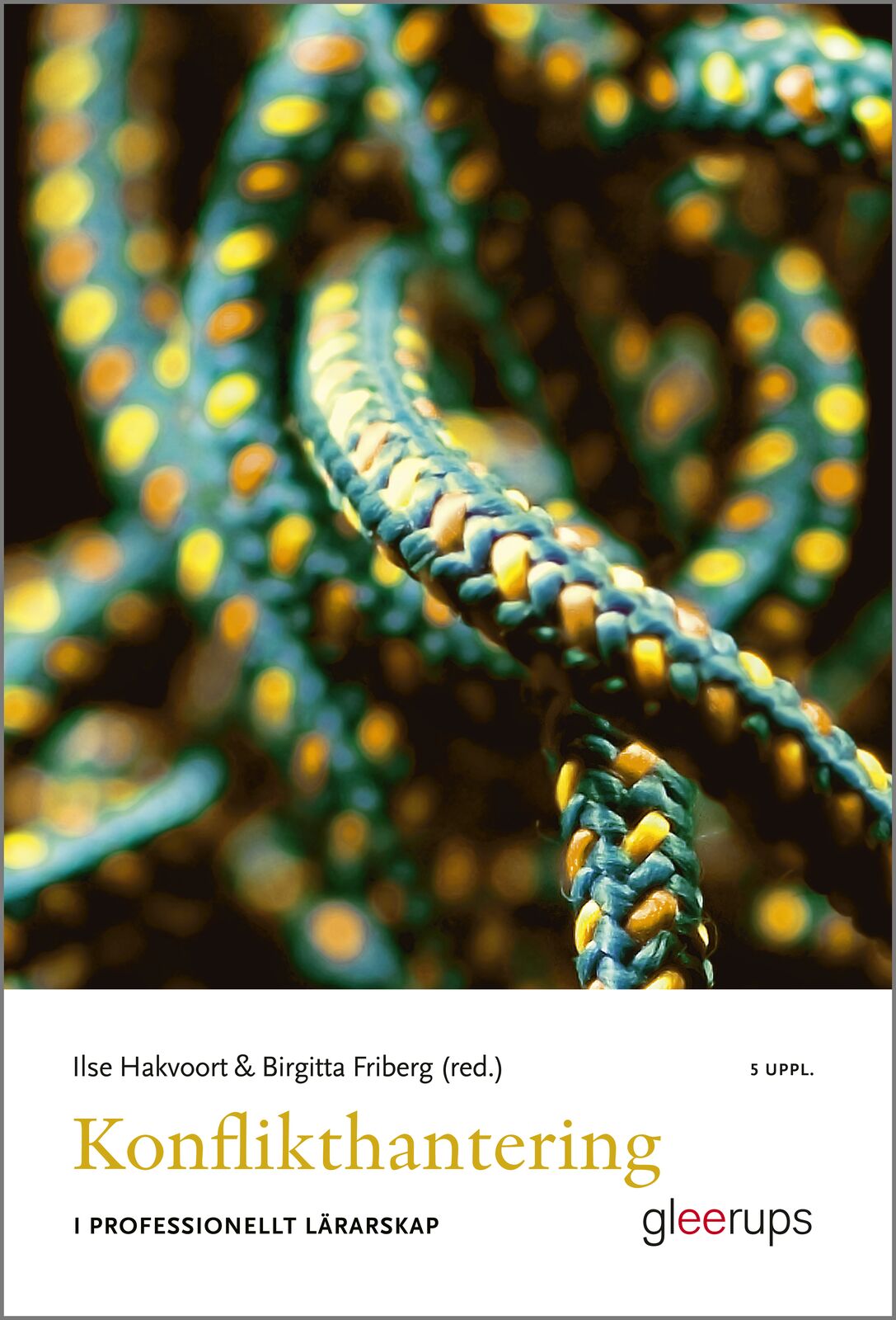 Omslag: Konflikthantering i professionellt lärarskap 5 uppl