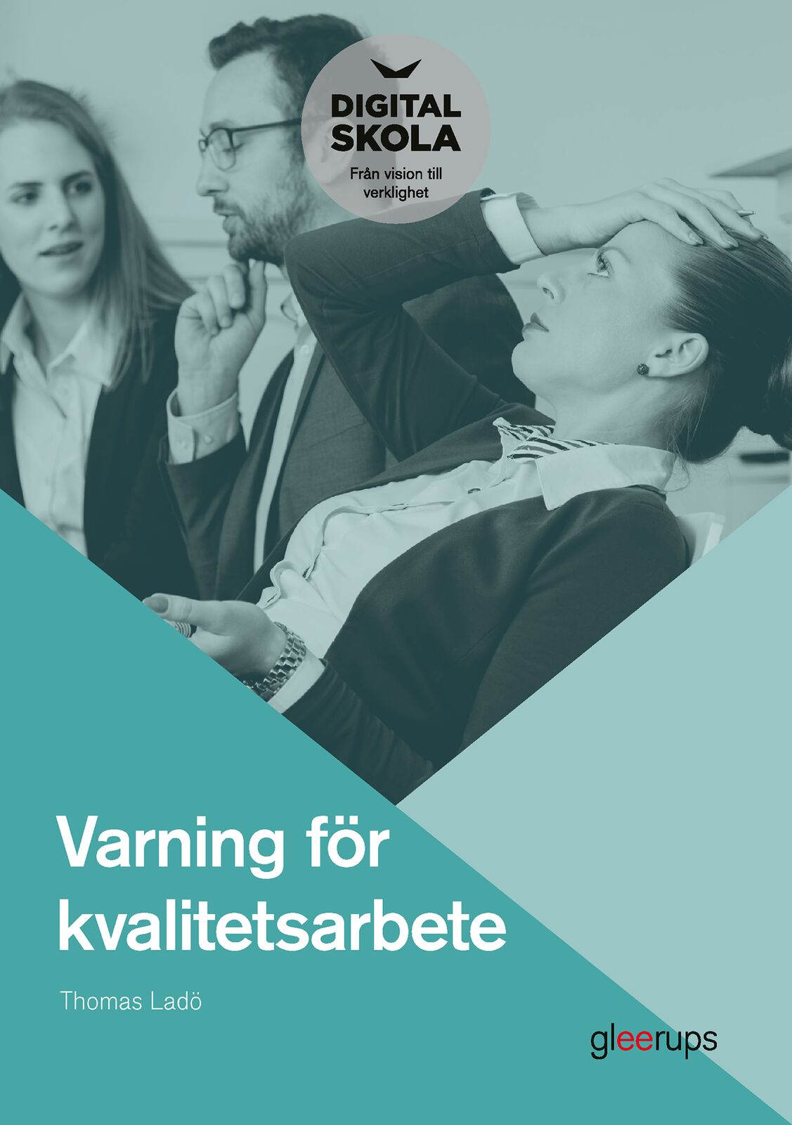 Omslag: Varning för kvalitetsarbete