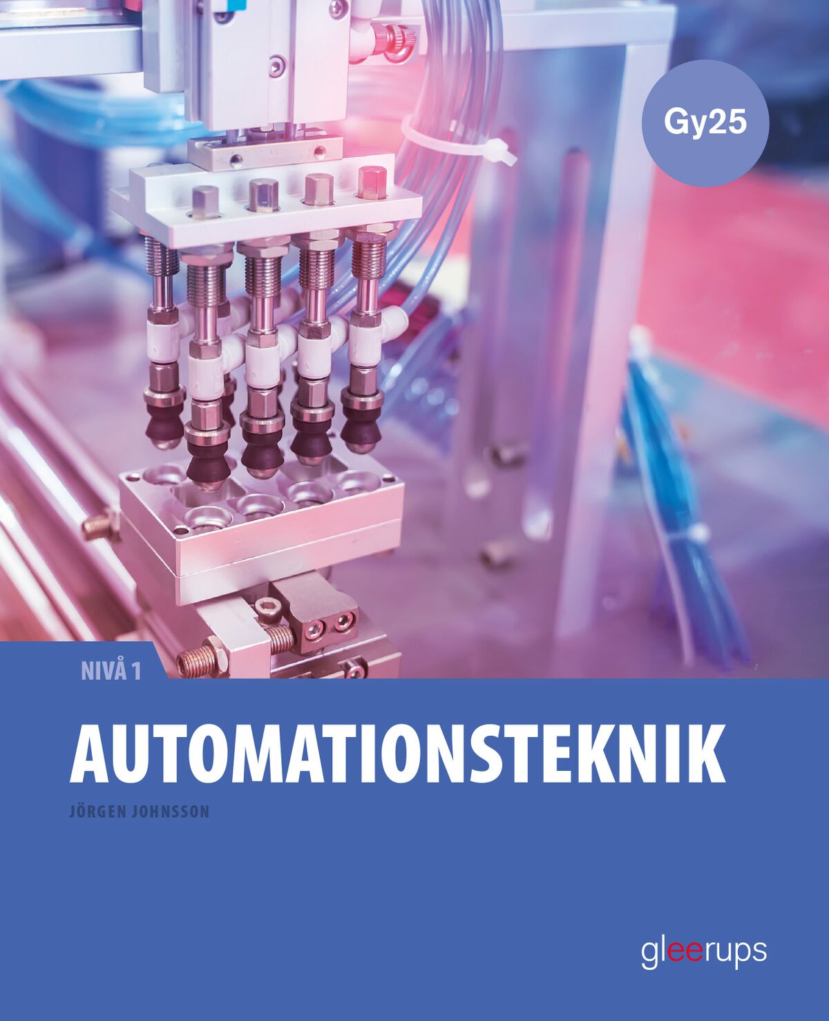 Omslag: Automationsteknik 1, faktabok, Gy25