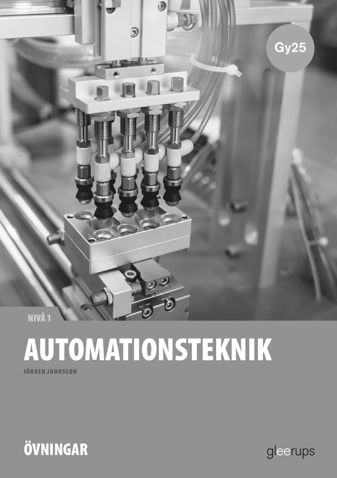 Omslag: Automationsteknik 1, instuderingsuppgifter, Gy25