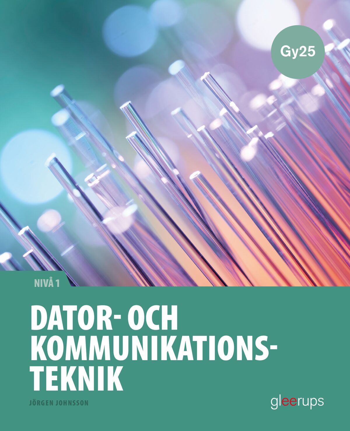 Omslag: Dator- och kommunikationsteknik 1, faktabok, Gy25