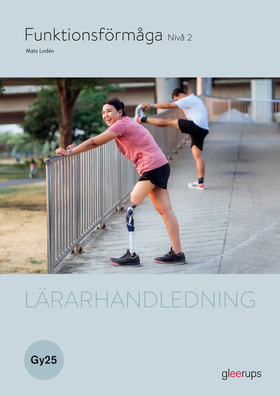Omslag: Funktionsförmåga 2, lärarhandledning, Gy25