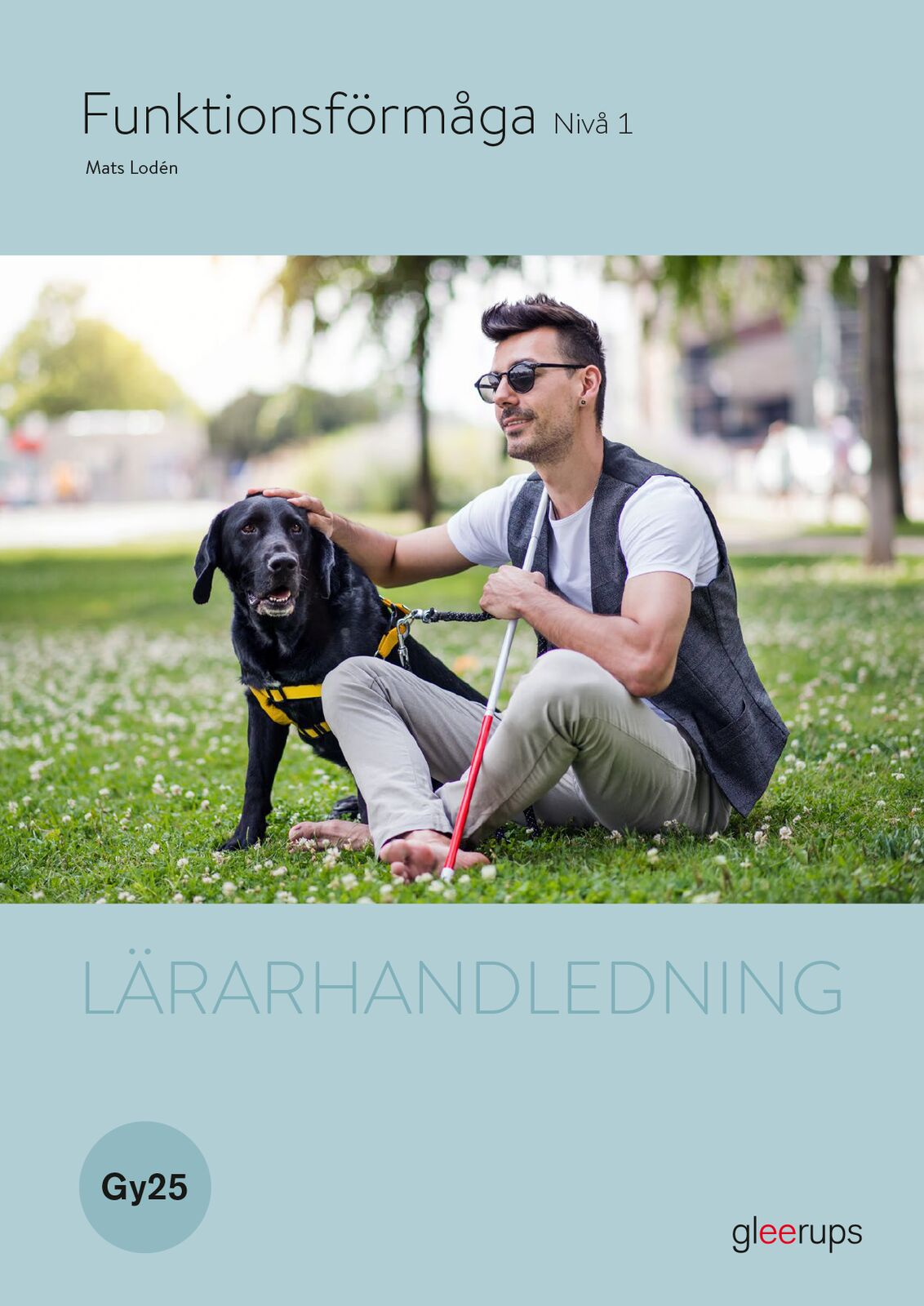 Omslag: Funktionsförmåga 1, lärarhandledning, Gy25