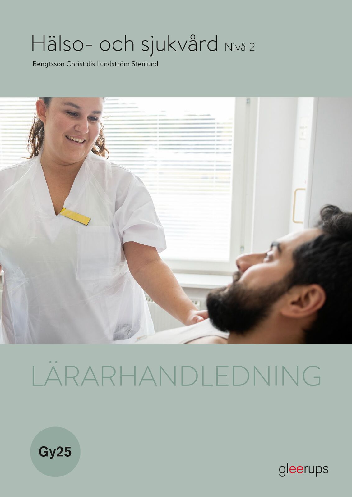 Omslag: Hälso- och sjukvård 2, lärarhandledning, Gy25