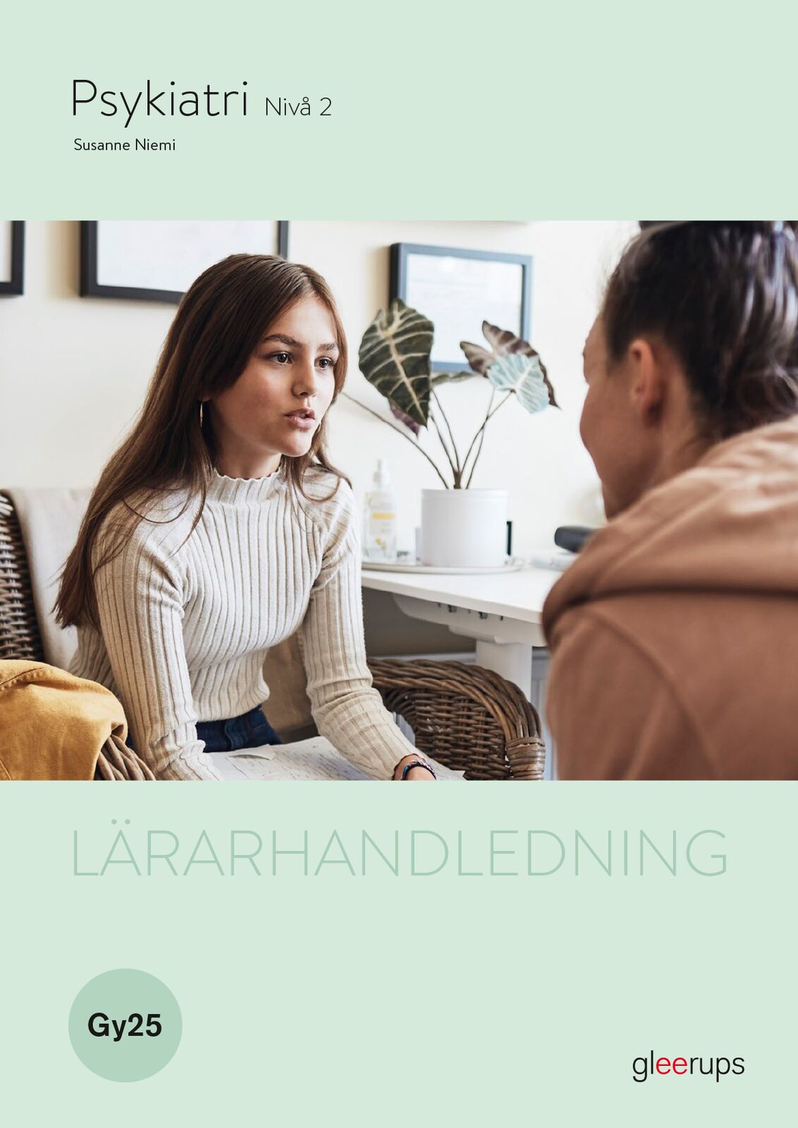 Omslag: Psykiatri 2, lärarhandledning, Gy25