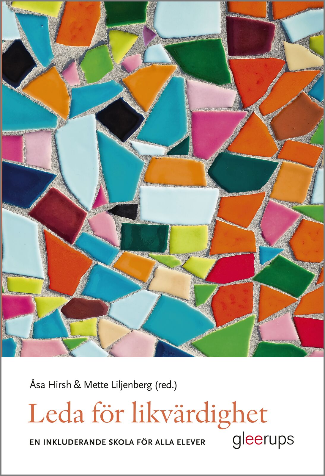 Omslag: Leda för likvärdighet : en inkluderande skola för alla elever