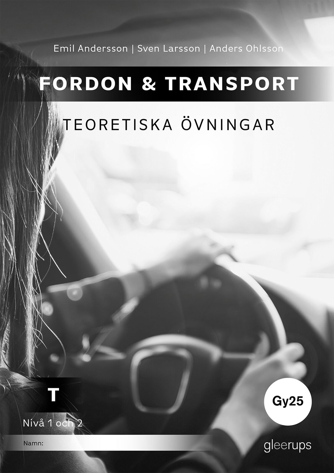 Omslag: Fordon & transport T – Teoretiska övningar 1-2, Gy25