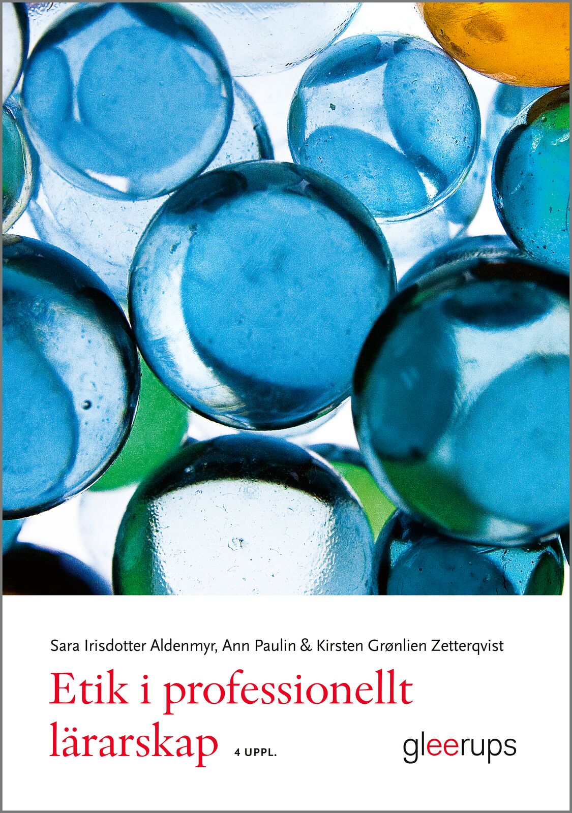 Omslag: Etik i professionellt lärarskap