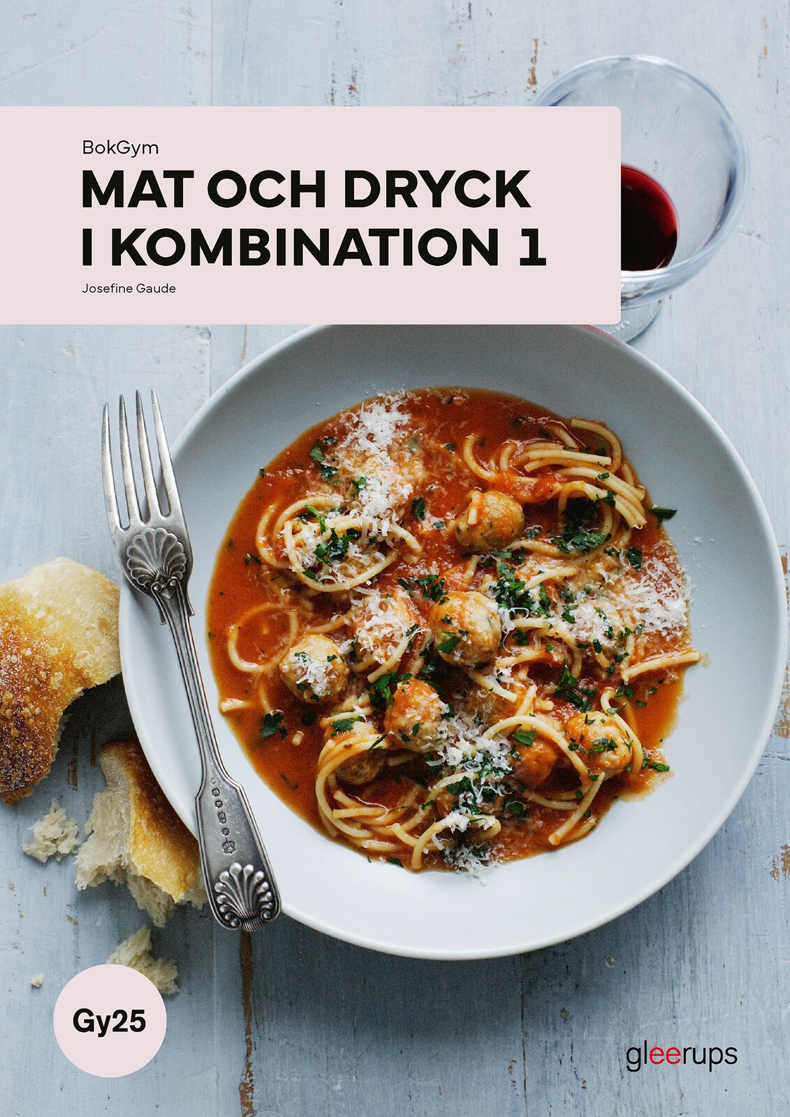 Omslag: BokGym Mat och dryck i kombination 1, bok, Gy25