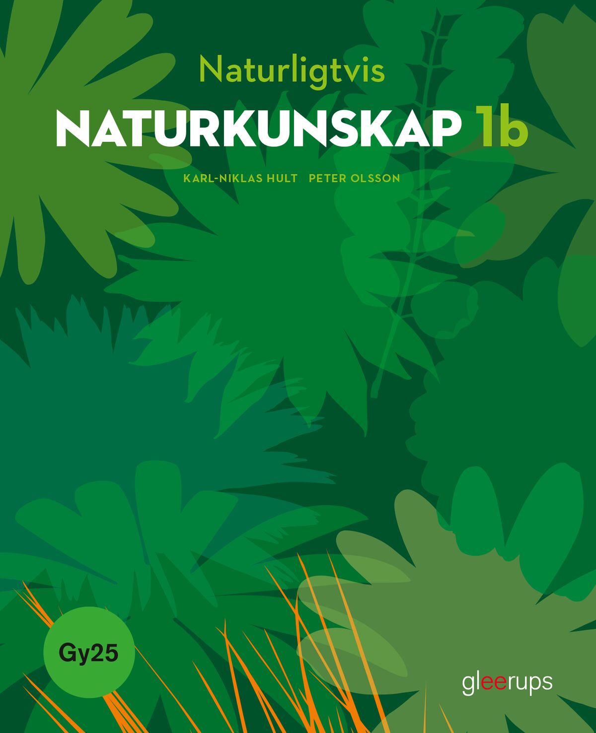 Omslag: Naturligtvis Naturkunskap 1b, bok, Gy25