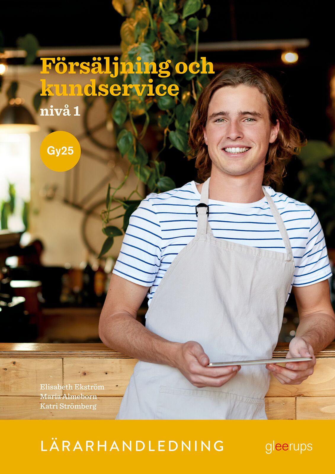 Omslag: Försäljning och kundservice 1, lärarhandledning, Gy25