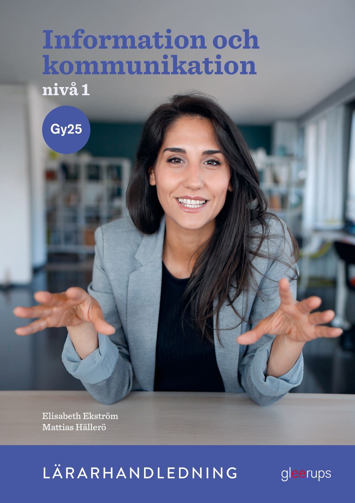 Omslag: Information och kommunikation 1, lärarhandledning, Gy25