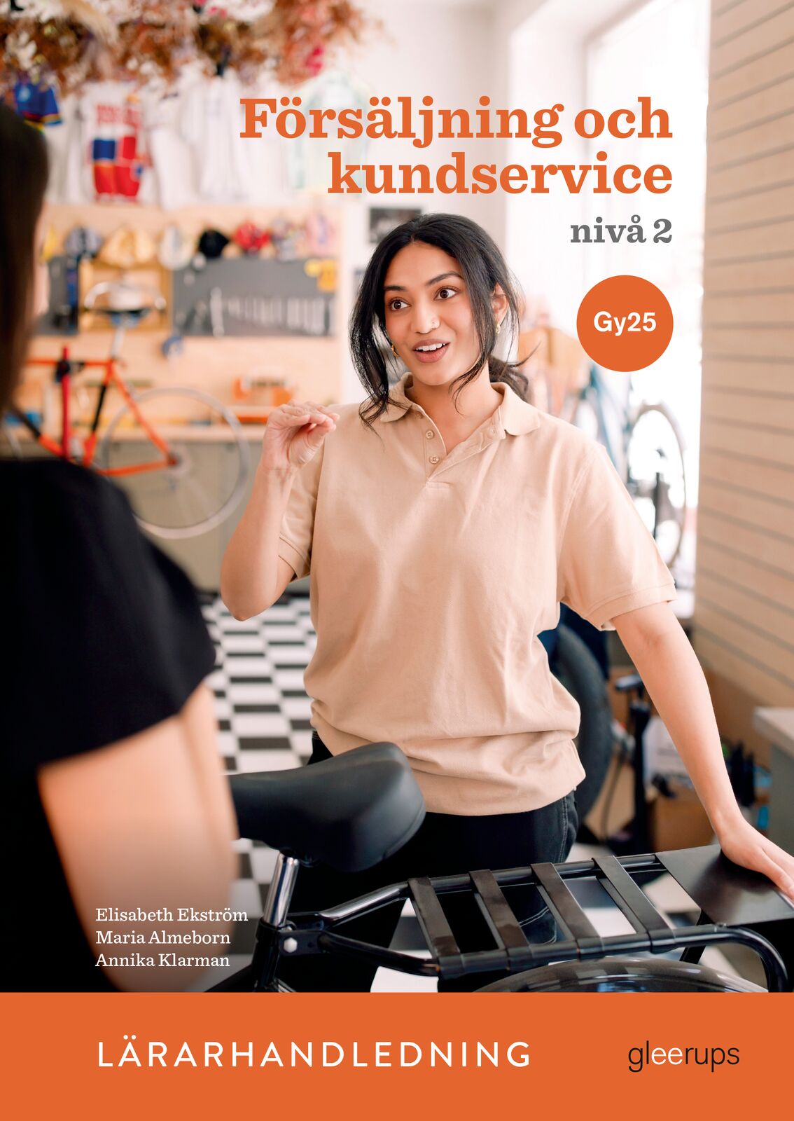 Omslag: Försäljning och kundservice 2, lärarhandledning, Gy25