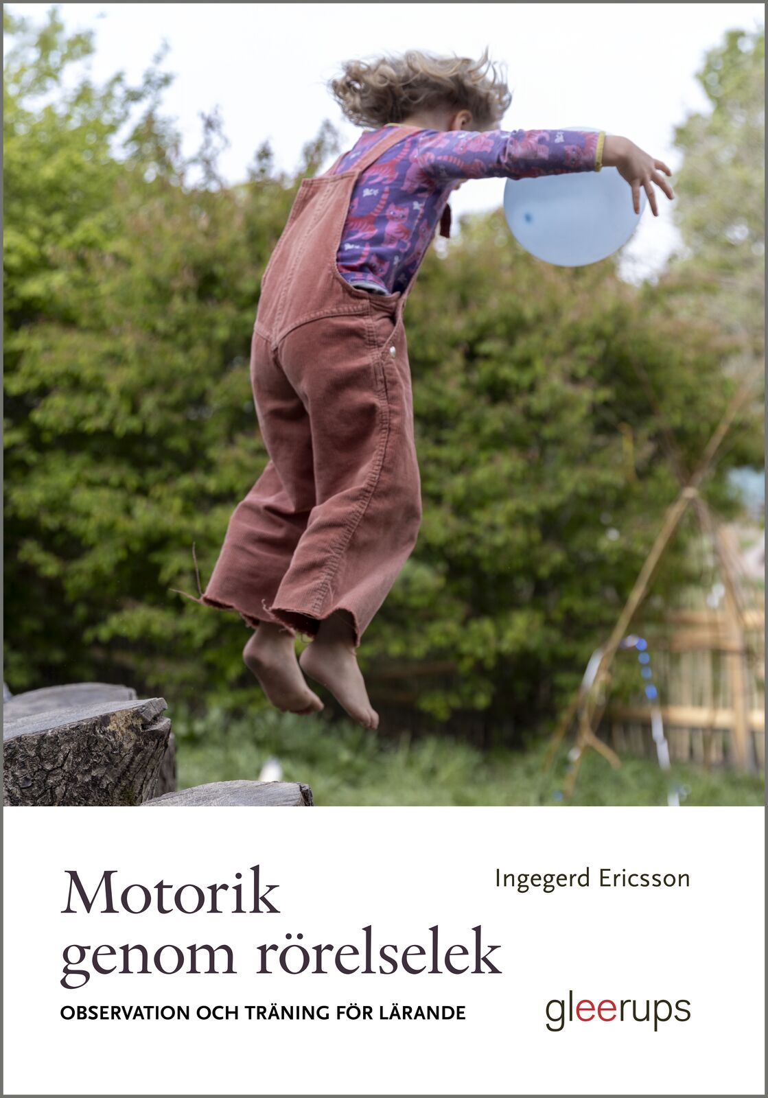 Omslag: Motorik genom rörelselek : observation och träning för lärande