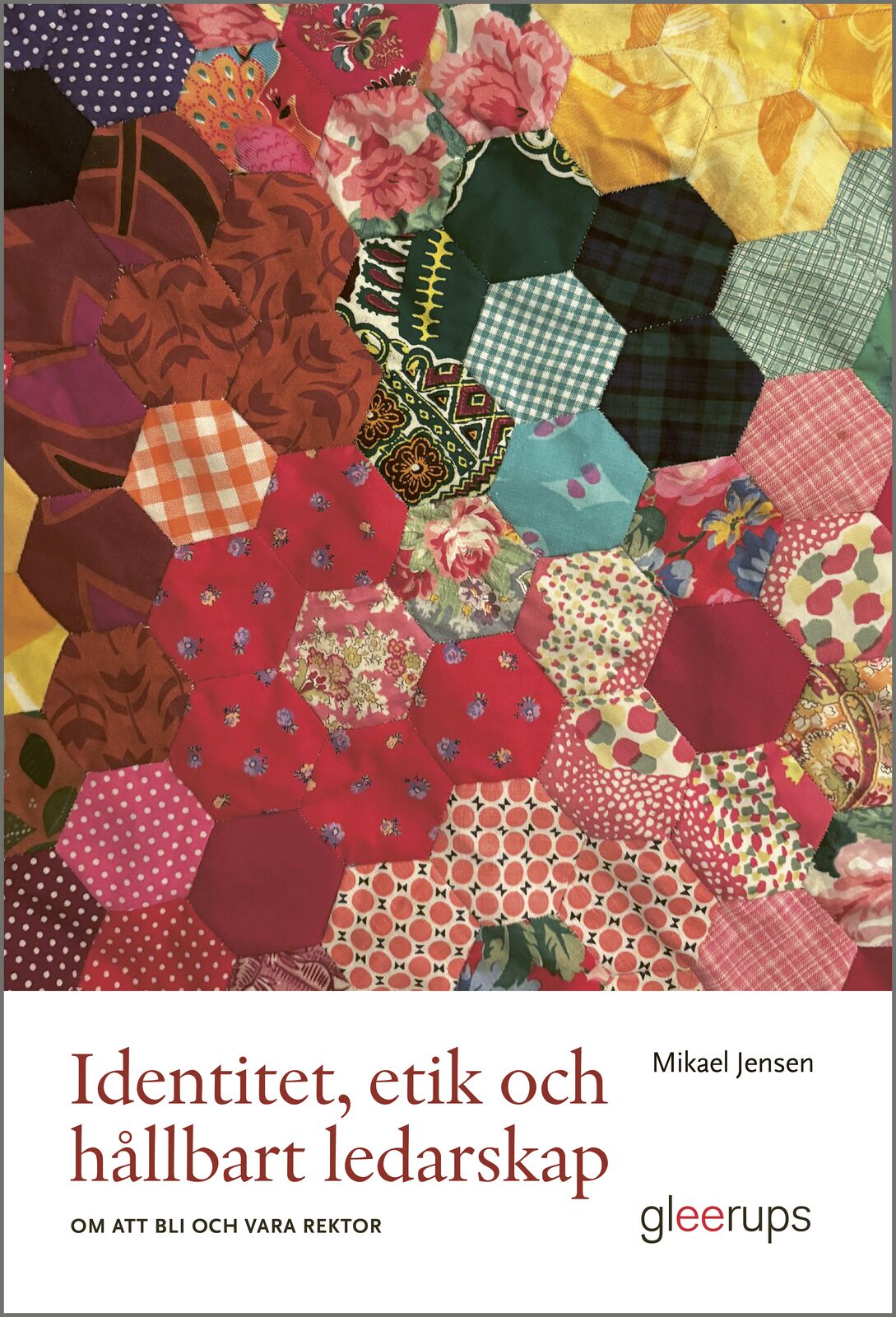 Omslag: Identitet, etik och hållbart ledarskap : om att bli och vara rektor