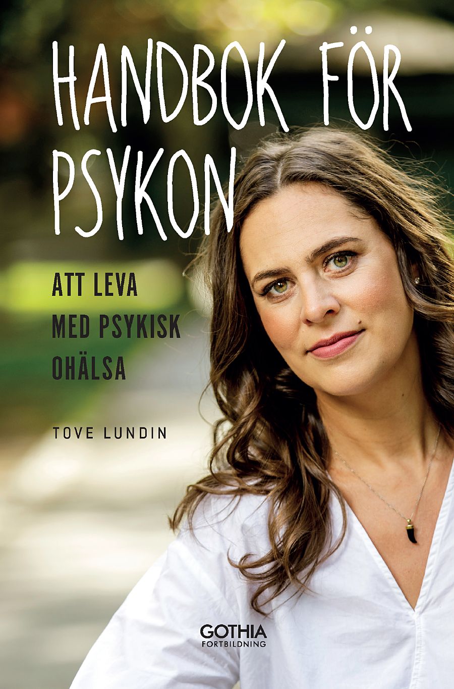 Omslag: Handbok för psykon : att leva med psykisk ohälsa