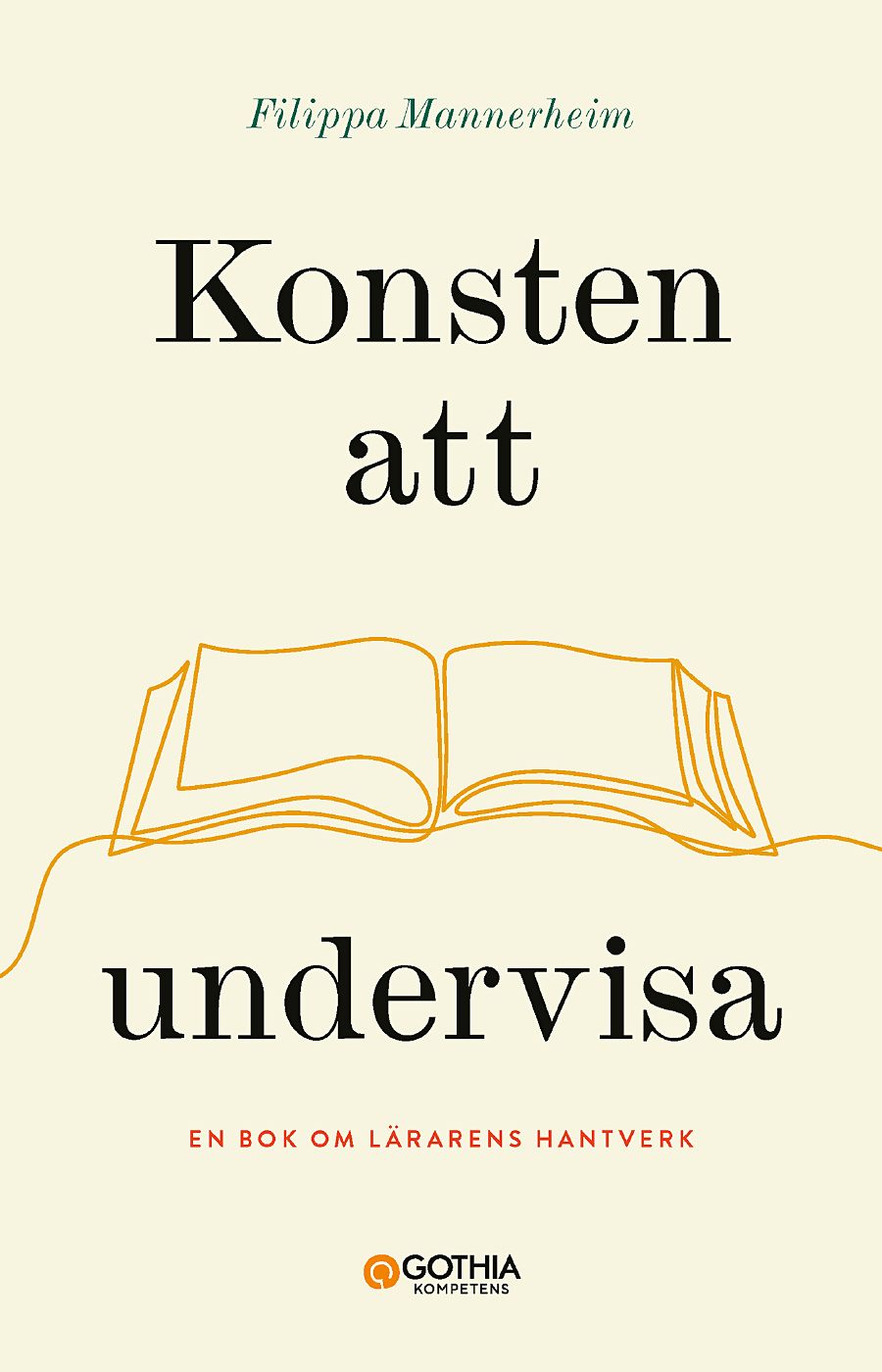 Omslag: Konsten att undervisa : en bok om lärarens hantverk