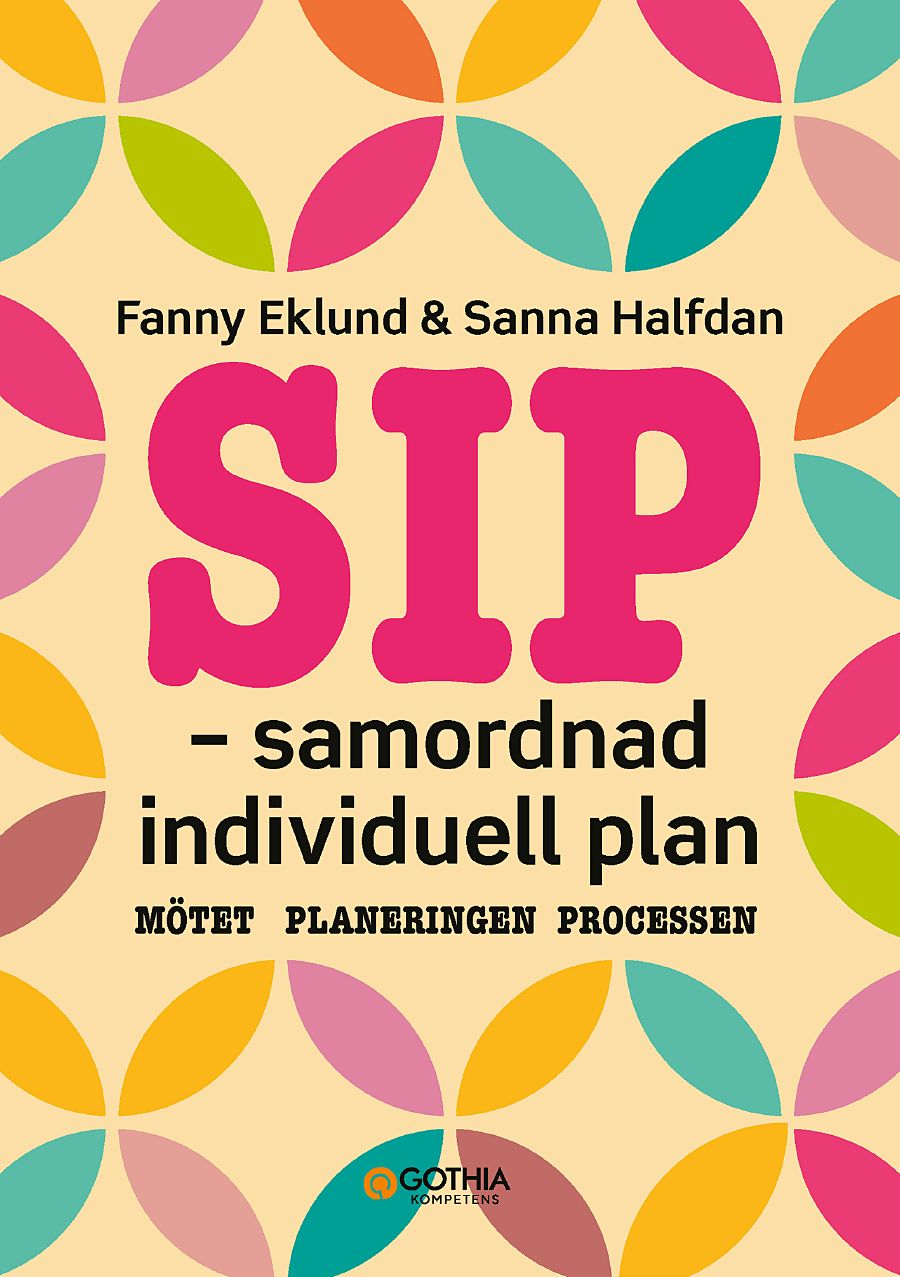 Omslag: SIP - samordnad individuell plan : mötet, planeringen, processen
